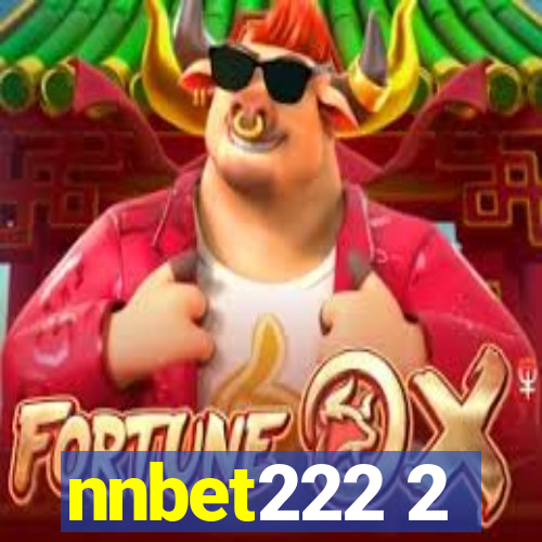 nnbet222 2